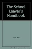 The school leaver's handbook