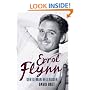 Errol Flynn: Gentleman Hellraiser