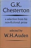 G. K. Chesterton: a selection from his non-fictional prose