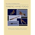 Making Hand Tools (Harry Bryan's Workshop)