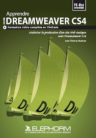 Apprendre Dreamweaver CS4 - Formation complète