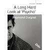 A Long Hard Look at ' Psycho' (BFI Silver)