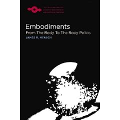 Embodiments: From the Body to the Body Politic