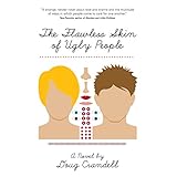 the flawless skin of ugly people