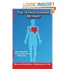 The Hypertension Report: Say Goodbye to High Blood Pressure