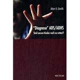"Diagnose" ADS/ADHSvon "Adam S. Gawlik"