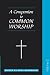 A Companion to Common Worship: v. 2 (Alcuin Club Collections) (Alcuin Club Book)