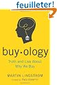 Buyology: Truth and Lies About Why We Buy