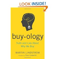 Buyology: Truth and Lies About Why We Buy