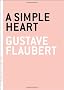 Simple Heart, A (Art of the Novella)