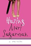 Hazing Meri Sugarman