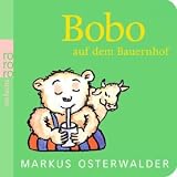 Bobo auf dem Bauernhof - Markus Osterwalder