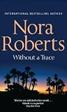 Without a Trace (The O'Hurley Collection) (The O'Hurleys) Without a Trace (The O'Hurley Collection) (The O'Hurleys)
