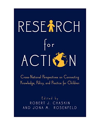 Research for Action: Cross-National Perspectives on Connecting Knowledge, Policy, and Practice for Children