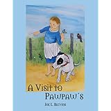 A Visit to Pawpaw's Book One: A Country Adventure