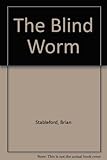The Blind Worm : science fiction