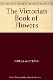 The Victorian book of flowers