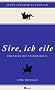 �Sire, ich eile ...�: Voltaire bei Friedrich II. Eine Novelle