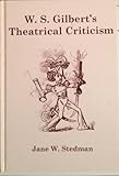W.S. Gilbert's theatrical criticism