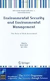 Environmental security and environmental management : the role of risk assessment