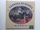 Carrera de Barril = Joining the Rodeo (Rodeo Biblioteca de Descubrimientos)
