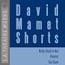 David Mamet Shorts: Bobby Gould in Hell, Reunion, The Shawl (Dramatized)