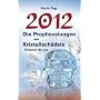 2012 - Die Prophezeiungen des Kristallsch�dels Corazon de Luz: Coraton de Luz