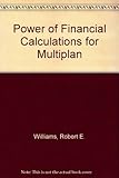 The power of - financial calculations for multiplan