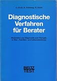 Produkt-Bild: Diagnostische Verfahren f&uuml;r Berater. Materialien zur Diagnostik und Therapie in Ehe-, Familien- und Lebensberatung.