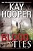Blood Ties: A Bishop/Special Crimes Unit Novel (Bishop/Special Crimes Unit Novels)