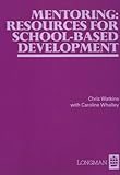 Mentoring : resources for school-based development