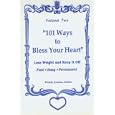 101 Ways To Bless Your Heart (the Total Life Menu - Heartrock Way, Volume Two)