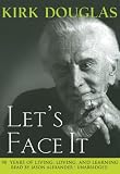 Let's Face It: 90 Years of Living, Loving, and Learning