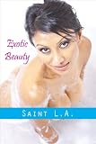 At Home with the Exotic Saint L.A. (Adult Picture Book Featuring High-definition Glamour Nudes from America's Favorite Sweetheart)