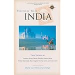 Travelers' Tales India: True Stories (Travelers' Tales Guides) book cover