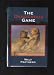 The Dangerous Game - True Stories of Dangerous Hunting on Three Continents
