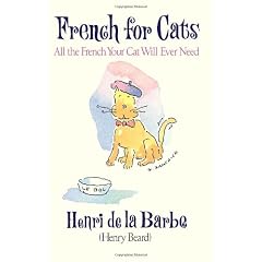 French for Cats: All the French Your Cat Will Ever Need