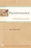 Paleontology : a brief history of life