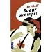 Sueur aux tripes