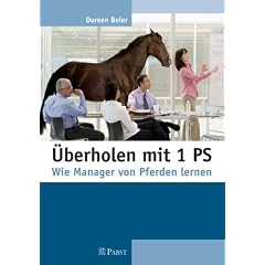 �berholen mit 1 PS: Wie Manager von Pferden lernen