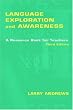 Language Exploration and Awareness: A Resource Book for Teachers