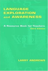 Language Exploration and Awareness: A Resource Book for Teachers