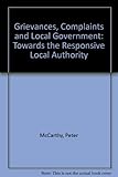 Grievances, complaints and local government : towards the responsive local authority