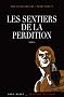 Les sentiers de la perdition, Tome 3 : Retour � perdition