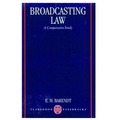 Broadcasting Law: A Comparative Study