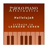 Hallelujah (Tribute to Leonard Cohen) - Piano Single