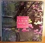 The Garden of Claude Monet: The Four Seasons of Giverny