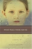 What Peace There May Be: A Memoir