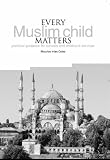 Every Muslim Child Matters