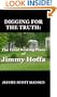 Digging for the Truth: The Final Resting Place of Jimmy Hoffa